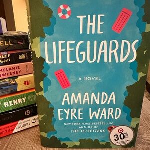 The Lifeguards Novel by Amanda Eyre Ward